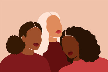 Three diverse multiethnic women together. African, Latin and Caucasian girls stand side by side. Sisterhood and females friendship. Vector illustration for International Women's day