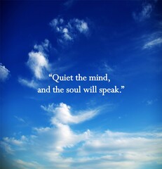 quiet the mind and the soul will speak.meditation quote with beautiful sky.relaxing,yoga quotes.peac