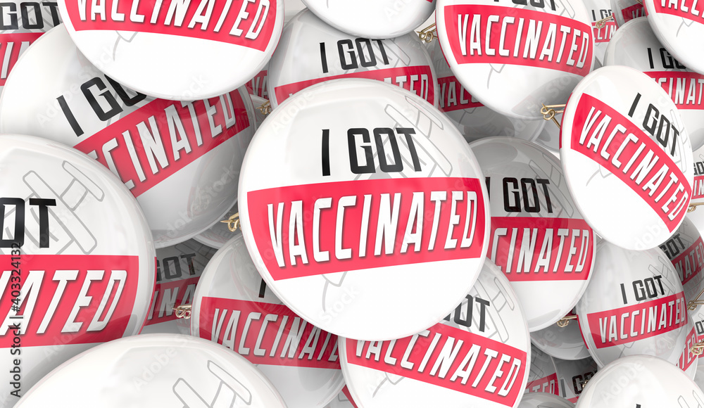 I Got Vaccinated Vaccine Protection From Disease Virus Buttons Pins 3d Illustration - obrazy, fototapety, plakaty 
