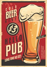 Pub Wall Decor Advertisement With Glass Of Cold Beer And  Appealing Message. Drink Beer Retro Poster On Red Background. Vintage Vector Image On Old Paper Texture.
