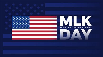 Wall Mural - MLK Day - Martin Luther King Jr Day typography with United States flag on dark blue background