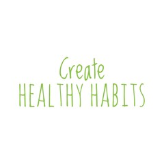 Wall Mural - ''Create healthy habits'' Lettering