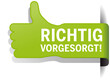 © guukaa - grüner Button mit Hand richtig vorgesorgt!