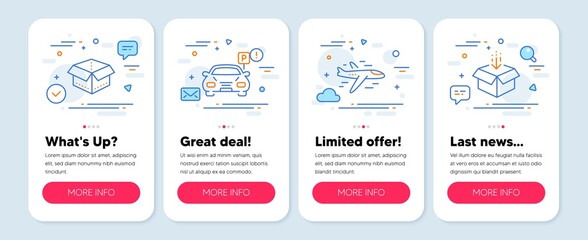 Poster - Set of Transportation icons, such as Airplane, Parking, Open box symbols. Mobile screen mockup banners. Get box line icons. Plane, Car park, Delivery package. Send package. Airplane icons. Vector
