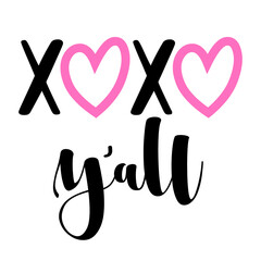 Wall Mural - XoXo Y'all - Valentine's Day Greeting card - Calligraphy phrase for Christmas or other gift. Modern lettering phrase. Hand drawn design elements, Xmas greetings cards, invitations. Holiday quotes.