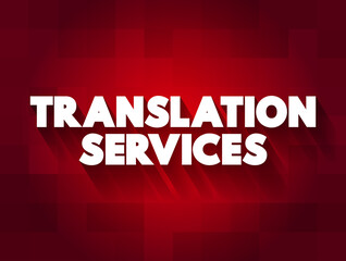 Poster - Translation Services text, business concept background