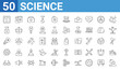 © Digital Bazaar - set of 50 science web icons. outline thin line icons such as pour,microorganisms,eye protector,vortex,pulley,vial,notes,beaker. vector illustration