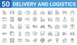 © Digital Bazaar - set of 50 delivery and logistics web icons. outline thin line icons such as global distribution,logistics,delive box verification,shipping,delivery cancelled,package,scanner,delivery by bike. vector