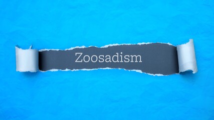 Wall Mural - Zoosadism. Blue torn paper banner with text label. Word in gray hole.
