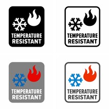 "Temperature Resistant" Materials, Components, Coats Information Sign
