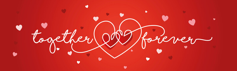 together forever white handwritten typography lettering line design hearts happy valentines day red 