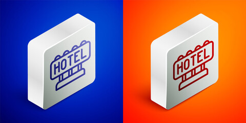 Wall Mural - Isometric line Signboard outdoor advertising with text Hotel icon isolated on blue and orange background. Silver square button. Vector.