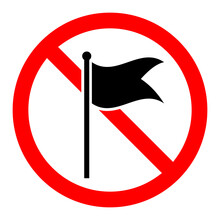 Stop Or Ban Red Round Sign With Flag Icon. Flag Is Prohibited