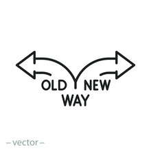 Way New Vs Old Icon, Vision Future Path Life, Direction Improvement Concept, Arrow Road Signpost, Thin Line Symbol On White Background - Editable Stroke Vector Illustration Eps10