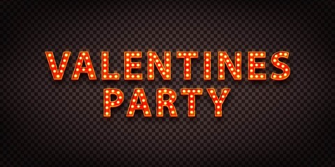 Wall Mural - vector realistic isolated marquee sign of valentine's party logo for invitation template on the tran