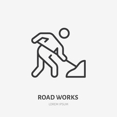 Road works flat line icon. Vector outline illustration of man with the shovel. Black color thin linear sign for warning pictogram