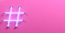 Hashtag Pink Plastic Banner Neon Light Sign