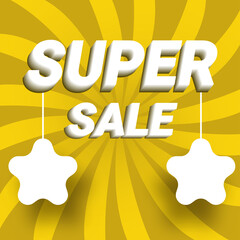 Wall Mural - 3d white super sale text with hanging star shaped label or tags on yellow rays background.