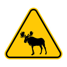 Moose Traffic Sign. Vector Illustration Of Yellow Triangle Warning Sign With Elk Icon Inside. Caution Deer Isolated On Background. Symbol Used On Roads Close To Forests. Symbol Of Norway And Sweden.