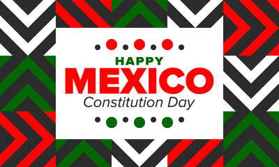 Mexico Constitution Day. National happy holiday, celebrated annual in February. Mexican pattern and colors. Patriotic elements. Festival design. Poster, card, banner and background. Vector