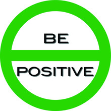 Be Positive Badge With Green Circle On A White Bed And Transparent Background.