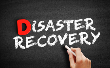Poster - Disaster recovery text on blackboard, concept background