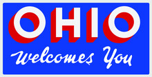 Welcome To Ohio Sign With Best Quality
