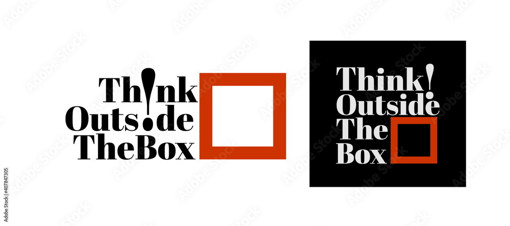 Think outside the box, modern and stylish motivational quotes typography slogan. Abstract design vector for print tee shirt, typography, poster and other uses. Global swatches. - obrazy, fototapety, plakaty 