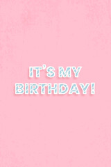 Poster - It's my birthday word vector candy cane font block letter typography