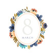 © darijashka - Floral 8 march, greeting card with flowers, lettering, leaves and blank label