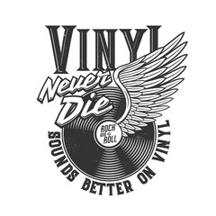 Poster - Tshirt print with winged vinyl disk for apparel design, vector t shirt monochrome print with typography rock and roll never die, isolated black grunge emblem or label with vinyl records or LP disc