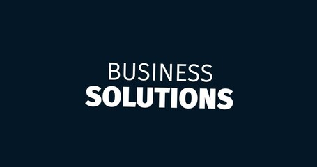 Wall Mural - consultant services. business solutions. animated words. kinetic text animation. intro