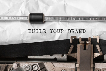 Poster - Text Build Your Brand typed on retro typewriter