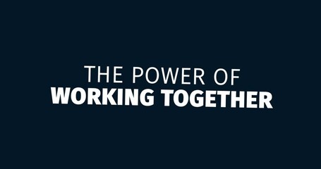 Wall Mural - partnership. the power of working together. animated words. kinetic text animation. intro