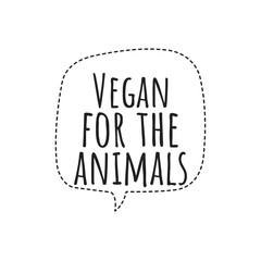 Sticker - ''Vegan for the animals'' Lettering