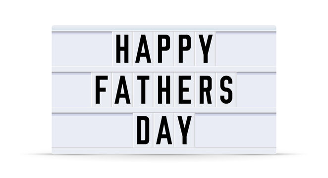 HAPPY FATHERS DAY. Text displayed on a vintage letter board light box. Vector illustration.