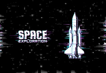 Poster - Space exploration vector poster with glitch effect. Outer cosmos, galaxy research, shuttle on distorted pixelized background. Universe investigations vintage card with spaceship and glitch distortion