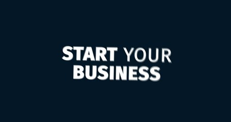 Wall Mural - start your own business. startup. animated words. kinetic text animation. intro