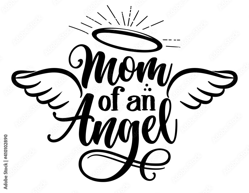 Fototapete Mom Of On Angel Hand Drawn Beautiful Memory Phrase Modern Brush Calligraphy Rest In Peace Rip Memory Love Your Children Inspirational Typography Poster With Angel Wings Gloria Tattoo Design Zsuzsanna