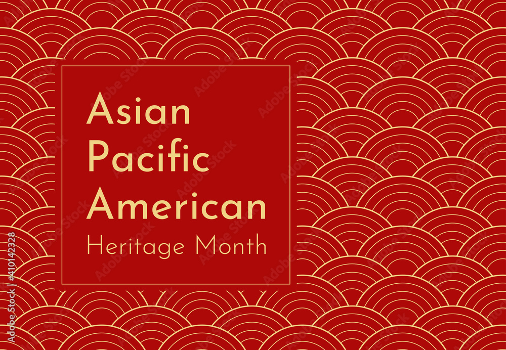 Vector design with red Japanese wavy background. Text - Asian Pacific American Heritage Month. Poster for recognizing of culture and achievements by these ethnic groups in US history. Gold frame - obrazy, fototapety, plakaty 