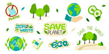 Collection Of Environmental Illustrations With Slogans-zero Waste, Waste Recycling, Ecology, Save The Planet, Save The World. Set Of Decorative Design Elements On A Flat Style, Vector Illustration.