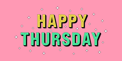 Happy Thursday banner. Greeting text of Happy Thursday