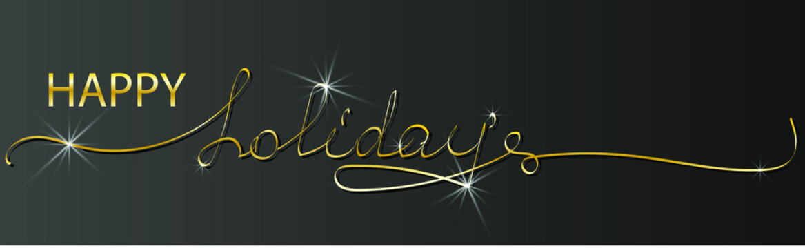 Happy Holidays Phrase. Modern calligraphy vector pen. Greeting card, Christmas and New Year's phrase. Gold lettering on a black background. Vector.