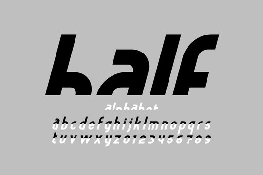 Modern font design Half, lowercase alphabet letters and numbers