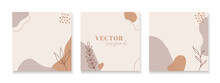 Set Of Abstract Floral Backgrounds For Instagram Posts. Vector Trendy Minimal Templates In Boho Style With Copy Space For Text