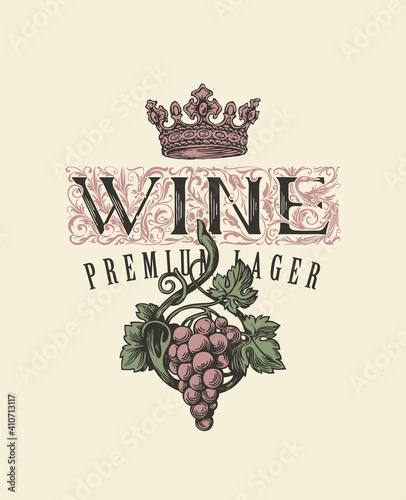 Vector banner or label for wine with a hand-drawn bunch of grapes, crown and ornate inscription in vintage style. Suitable for design element, logo, flyer, invitation, menu, wine list, emblem © paseven