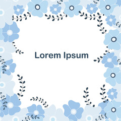 Wall Mural - Colorful blue floral frame, Lorem Ipsum art design elements stock vector illustration for web, for print