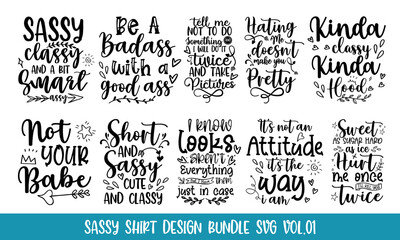 Sassy Shirt Design Bundle SVG VOL.01 Vector quotes 