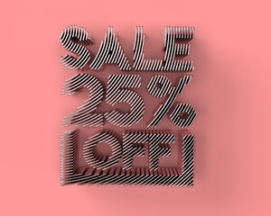 Wall Mural - 3D Render 25% OFF Sale Discount Banner - Discount offer 3D Illustration Design.