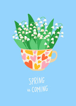 Spring Illustrations With Flowers Muguet, Cup With Bouquet. Design Concept Of The Arrival Of Spring. Colorful Posters, Postcards. Vector